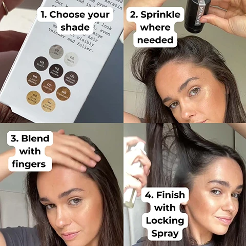 image 1, choose your shade. 2 = sprinkle where needed. 3 = blend with finger. 4 = finish with locking spray. image 2, swatches of grey, white, black, dark brown, medium brown, light brown, auburn, cinnamon, dark blonde, light blonde. image 3, before and after.