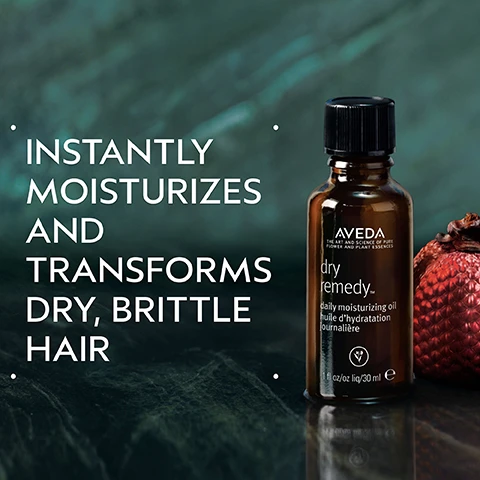 Image 2 - The image shows an amber Aveda Dry Remedy Daily Moisturizing Oil dropper bottle and a red textured fruit on a dark surface, with white text on a dark teal background that reads Instantly moisturizes and transforms dry, brittle hair, and the bottle label displays Aveda The Art and Science of Pure Flower and Plant Essences, dry remedy, daily moisturizing oil, huile dhydratation journalière, 1 fl oz/oz liq/30 ml e. Image 3 - A large, irregular yellow liquid drop with a smaller round yellow drop beside it, all on a white background framed by a dark green border. Image 4 - A close-up image shows a hand holding a brown Aveda Dry Remedy daily moisturizing oil bottle over an outstretched open palm, with oil droplets falling from the bottle onto the hand, accompanied by instructions HOW TO USE 01 Apply oil to mid-length to ends through half of hair 02 Gently comb your fingers through your hair to evenly distribute. Image 5 - A dark green background with a large central circular image featuring abstract green and blue blurred floral or plant elements states FORMULATED WITHOUT ANIMAL DERIVED INGREDIENTS, SILICONES, GLUTEN, MINERAL OIL, SLS/SLES, SYNTHETIC FRAGRANCE, PARABENS, PHTHALATES, PETROLATUM, PARAFFIN, & FORMALDEHYDE DONORS. Image 6 - A dark green leafy background with a red plant on the left features three white certification logos: 100% VEGAN with a large V in the center, Certified B Corporation with a B in a circle, and Cruelty Free International with a leaping bunny.