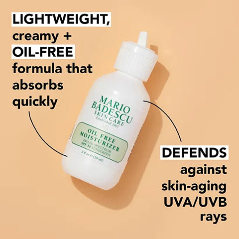Image 1 - A white bottle of Mario Badescu Oil Free Moisturizer is displayed on a peach background, featuring text that states lightweight, creamy + oil-free formula that absorbs quickly and defends against skin-aging UVA/UVB rays.
Image 2 - A collection of green plants, including aloe vera, green tea leaves, and St. Johns wort, surrounds three highlighted ingredient descriptions: soothing + hydrating aloe vera, antioxidant-rich green tea extract + st. johns wort, and replenishing glycerin.