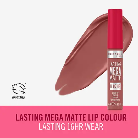 Image 1, RIMMEL LONDO Cruelty Free INTERNATIONAL LASTING MEGA MATTE 16 HR LIQUID LIP COLOUR ROUGEA LÈVRES LIQUIDE e0.25 FL LASTING MEGA MATTE LIP COLOUR LASTING 16HR WEAR Image 2, ME MATTE MEGA LASTING 16HR COLOUR-DRENCHED MATTE FINISH LONG-LASTING WEAR FOR UP TO 16 HOURS NO CAKING, NO FLAKING MEGA HYDRATING VEGAN FORMULA LEAVES LIPS FEELING MOISTURISED Image 3, CONTAINS LIP-LOVING INGREDIENTS SQUALANE AND COCONUT OIL. FOR LONG-LASTING, COMFORTABLE COLOUR. Cruelty Free INTERNATIONAL Image 4, COLOUR GUIDE GO FOR REDS FOR A CLASSIC GLAM LOOK OR BROWN/ PINKS WILL CHOOSE NUDES ARE NEVER PURPLES GREAT FOR GO OUT OF TO STAND IF YOU WANT PAIRING WITH TREND! OUT! THAT EXTRA CONFIDENT MORE BOLD ALWAYS WORKS EYE LOOKS WITH DEWY, FEEL IN YOUR MAKEUP. LIKE SMOKEY NATURAL, EYES OR ALMOST GRAPHIC EYE- BARE-SKIN LINERS. LOOKS. Image 5, choose from 15 shades
