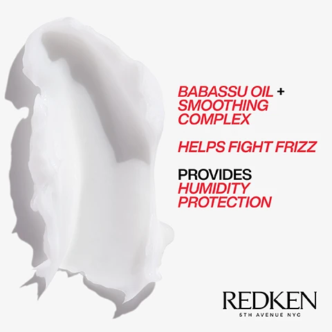 Image 1, babassu oil and smoothing complex helps fight frizz. provides humidity protection. image 2, before and after with frizz dismiss system.
