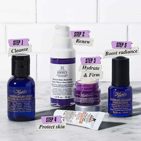 Image 1, step 1 = cleanse. step 2 = renew. step 3 = hydrate and firm. step 4 = protect skin. step 5 = boost radiance. image 2, vitamin e = ultra light daily UV defense. pure retinol = retinol skin renewing daily micro dose serum. botanical blend - midnight recovery concentrate. proxylane - super corrective cream. evening primrose oil - midnight recovery botanical cleansing oil. image 3, rejuvenates your skin. image 4, cleansing oil, lightweight sunscreen. retinol serum. anti-aging cream. nighttime face oil.