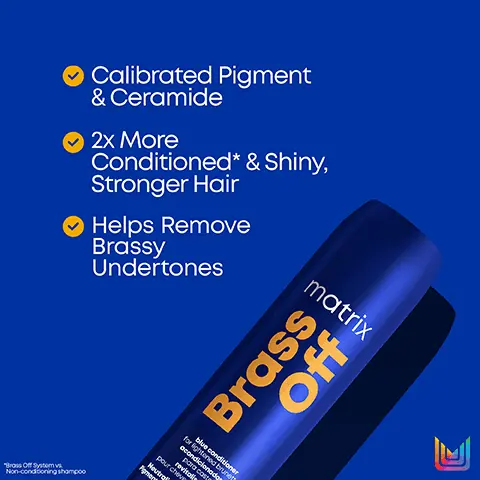 Calibrated Pigment & Ceramide. 2x More Conditioned* & Shiny, Stronger Hair. Helps Remove Brassy Undertones. Before and After, using a system of Brass Off Shampoo, Conditioner and Mask. Light toning, step 1, your favourite matrix shampoo. Step 2, Pigmented conditioner. Moderate toning, Step 1, shampoo. Step 2, Pigmented conditioner. Blue-Purple pigments neutralize orange.
