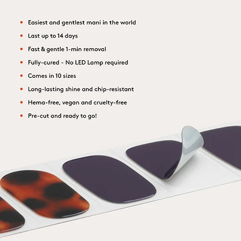 Image 1 - A list of features for nail stickers is displayed above a close-up of nail stickers, including dark purple and tortoise shell patterns, with one purple sticker being peeled from its backing, and the visible text states: Easiest and gentlest mani in the world, Last up to 14 days, Fast & gentle 1-min removal, Fully-cured - No LED Lamp required, Comes in 10 sizes, Long-lasting shine and chip-resistant, Hema-free, vegan and cruelty-free, Pre-cut and ready to go! Image 2 - A sheet of 20 nail wraps, some dark purple and others in a tortoise shell pattern, is displayed with a red nail file and a natural wooden cuticle pusher, accompanied by the text 27.5mm, 8.6mm, 9mm, 9.6mm, 10mm, 11.2mm, 12mm, 13mm, 14.15mm, 15.5mm, 16.5mm, 20 PCS, mylee, 240, 8.5cm, 7.5cm, Includes: NAIL FILE & CUTICLE PUSHER. Image 3 - A hand with dark purple fingernails holds two sheets of nail polish strips, one dark purple and one tortoiseshell pattern, with text No UV/LED lamp REQUIRED in the top right. Image 4 - Two press-on nails, one solid dark purple and the other tortoiseshell patterned in black, dark brown, and reddish-orange, are displayed on a light background, with the text 100% real salon-quality gel below them. Image 5 - The image shows a four-step guide titled Step by step, with each step illustrated: 01 PREP is shown with a hand buffing a nail, followed by the text Use a Wooden Cuticle Stick to gently push back your cuticles and buff the shine off your nail plates with a 240 grit nail file. Cleanse each nail using a Lint Free Wipe* soaked in Prep & Wipe* to remove any oils – this helps the wraps adhere better and last longer. If you don’t have these products, washing your hands is a good alternative. If your nails are naturally oily, apply Nail Dehydrator* as an extra step after cleansing. 02 STICK & WRAP is shown with a hand applying an orange wrap to a nail, followed by the text Choose your favourite design and select the right width wrap for each nail – if you’re between sizes, go slightly smaller. Peel the wrap from the sheet, touching only the end that won’t go on the nail. Apply the wrap as close to the cuticle as possible without touching the skin. Press the wrap firmly from the centre outwards to avoid air bubbles. Use your thumb to press down and seal the edges. 03 TRIM & FILE is shown with a hand trimming excess from an orange nail wrap, followed by the text Trim any excess as close to your nail length as possible using Curved Edged Scissors* to prevent the wrap being trapped and peeling off (the nail edges and the wraps must be aligned). Once you have cut off all the excesses, press the wrap down again to fully seal it in place. Lightly file underneath the free edge if need be, in only one direc- tion, from top to bottom, using a 180 grit nail file. Avoid applying any oils or getting your hands wet for at least 2 hours after application to ensure maximum adhesion. Then you’re set for up to 14 days! 04 REMOVE is shown with a hand lifting an orange nail wrap with a tool, followed by the text Quick, damage-free removal in just 1 minute. Apply Mylee Wrap Remover Oil* around the edges of the wrap. Gently lift one side with a Wooden Cuticle Stick and slowly slide it underneath, adding more oil as needed. Once removed, wipe your nails and wash your hands. Image 6 - A hand displays polished nails, with the thumb, index, and pinky fingers in dark purple, and the middle and ring fingers in a tortoise-shell pattern, alongside the text 1 minute removal NO DAMAGE. Image 7 - Close-up of hands with alternating dark purple and tortoiseshell patterned fingernail polish, with the text Lasts up to 14 days. Image 8 - A persons two hands with manicured nails rest on a white blouse; both thumbs have solid dark purple polish, while the other eight fingers feature a dark brown to reddish-orange ombre design, with the text Long-lasting shine AND CHIP-RESISTANT overlayed.