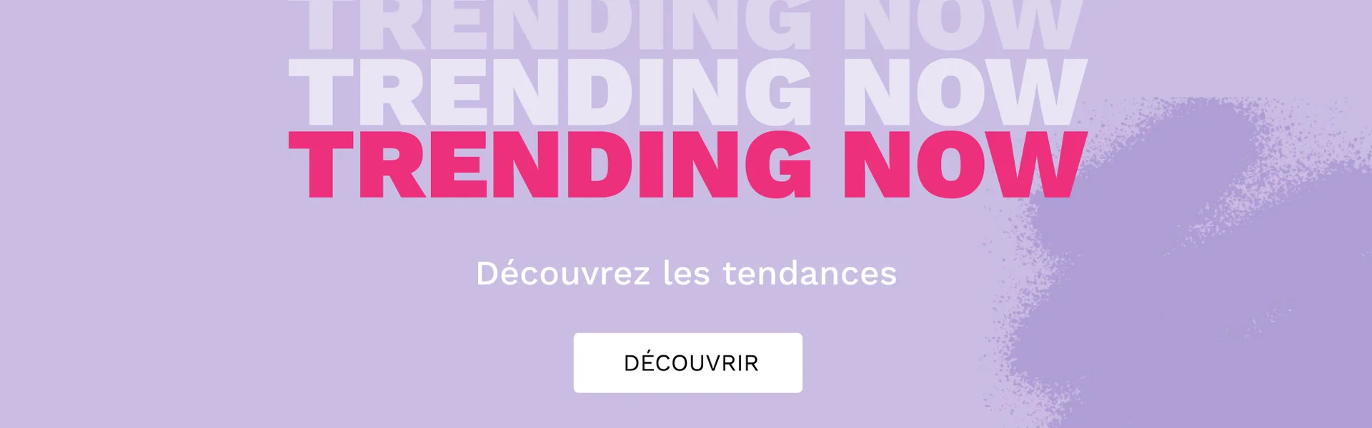 Tendances